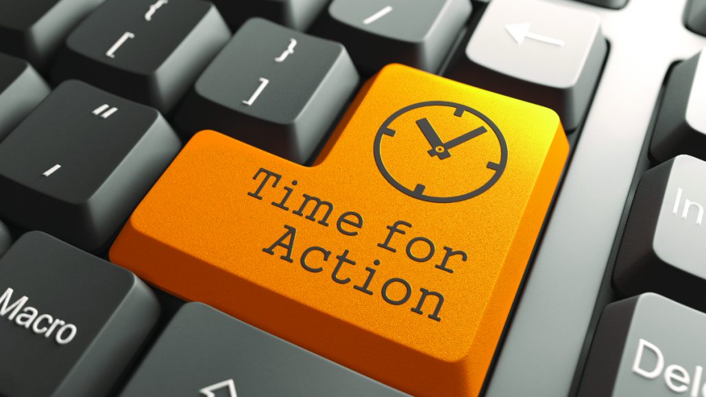 time for action